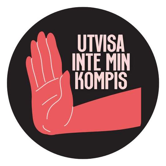 Klistermärke - Utvisa inte min kompis