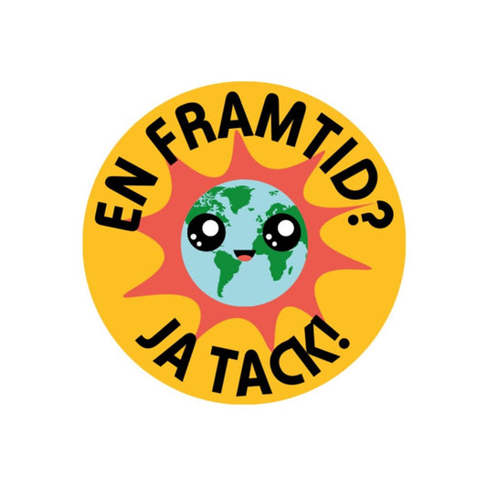 Klistermärke - En framtid, ja tack!